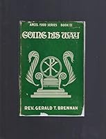Going His Way: Little Talks to Little Folks (Angel Food Series Book III) B002LOMIQC Book Cover