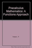 Precalculus Mathematics: A Functions Approach 0673155072 Book Cover
