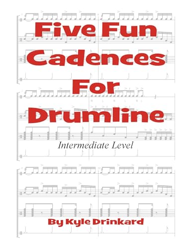 Five Fun Cadences for Drumline