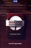Disaster management: A disaster manager's handbook 9715610064 Book Cover