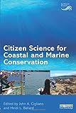  Citizen Science for Coastal and Marine Conservation (Earthscan Oceans)