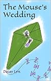 Photo Gallery the mouse s wedding (english edition) Photo Gallery the mouse s wedding (english edition)