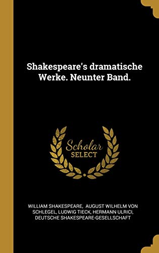 Shakespeare's dramatische Werke. Neunter Band. (German Edition)
