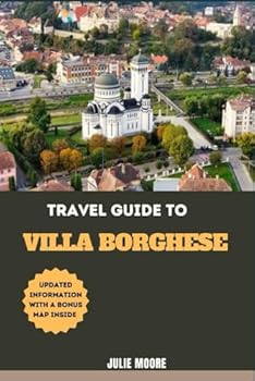 Paperback TRAVEL GUIDE TO VILLA BORGHESE Book