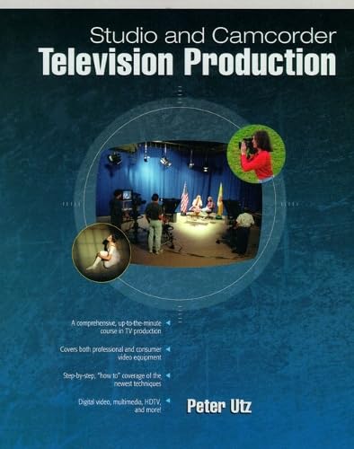 Studio and Camcorder Television Production pour réussir vos tournages