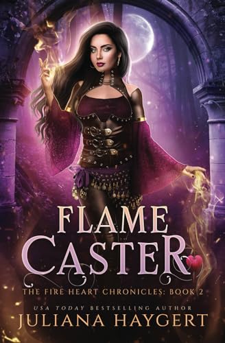 Flame Caster (Fire Heart Chronicles) view 2