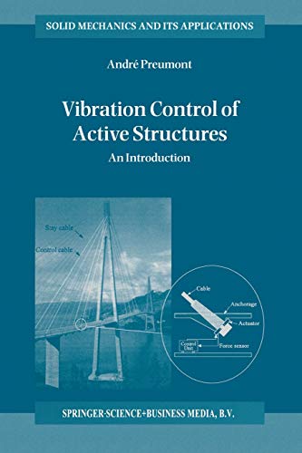 Vibration Control of Active Structures: An Introduction: 50 (Solid Mechanics and Its Applications)