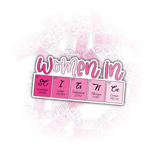 (3 Pcs) Women in Science Sticker – Periodic Table Chemistry Pun Vinyl Decal Waterproof for Laptop, Water Bottle, Journal – STEM Gift for Girls, Teachers, Female Scientists (3 inches)