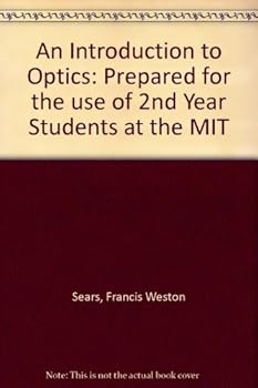 Hardcover An Introduction to Optics: Prepared for the use of 2nd Year Students at the MIT Book
