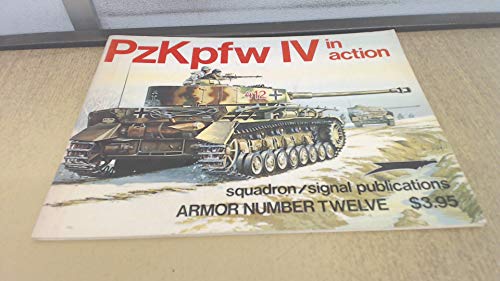 PzKpfw IV in Action - Armor No. 12