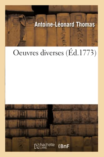 Oeuvres Diverses (Litterature) (French Edition)