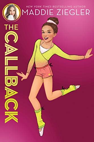 The Callback (Maddie Ziegler Book 2) Kindle Edition