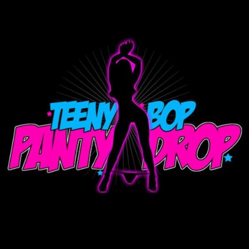 Amazon.co.jp Teeny Bop Panty Drop Teeny Bop Panty Drop Digital Music