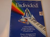 Undivided: A Spectrum of Songs and Hymns Brought Together with a Touch of Jazz B0017108S0 Book Cover