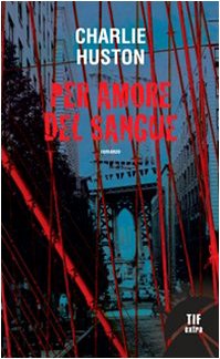 Per amore del sangue Per amore del sangue