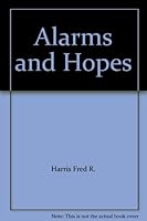 Alarms and Hopes B000NZXQYE Book Cover