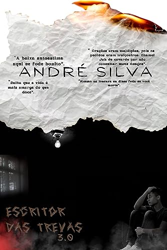  Escritor Das Trevas 3.0: Da luz para as trevas, da escuridão para a vida (Portuguese Edition)