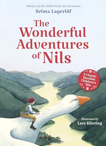Compare Textbook Prices for The Wonderful Adventures of Nils: A Classic Swedish Children's Tale 2 Edition ISBN 9781782509400 by Lagerlof, Selma,Klinting, Lars,Tate, Joan