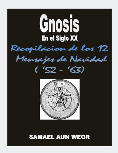 GNOSIS EN EL SIGLO XX ( COMENTADO )