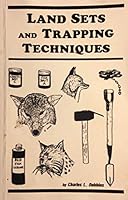 LAND SETS AND TRAPPING TECHNIQUES. B0719HWG2Z Book Cover