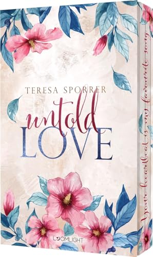 Untold Love (Unwritten, Bd...