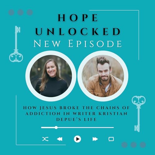 How Jesus Broke the Chains of Addiction in Writer Kristian DePue’s Life