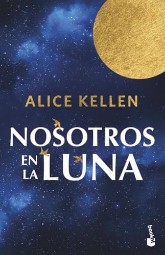 Nosotros en la luna (Biblioteca Alice Kellen)