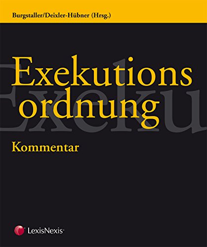 Jürgen Rassi Exekutionsordnung - Kommentar: Gesamtwerk 1. - 19. Lieferung ...