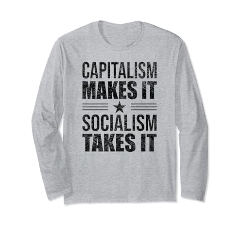 Il capitalismo rende il socialismo prende le magliette divertenti anti pro Maglia a Manica