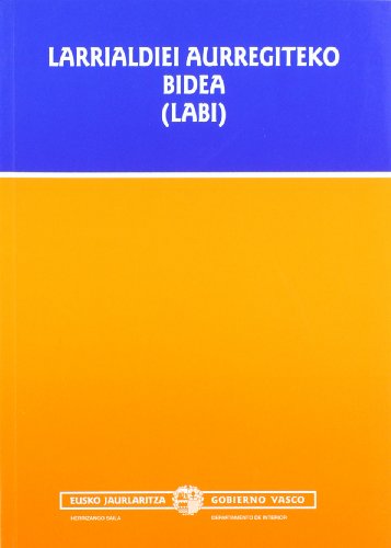 Preisvergleich Produktbild (b) Labi - Larrialdiei Aurregiteko Bidea = Plan Protec.Civi (Herrizaingo Saila-Dep.Inte)