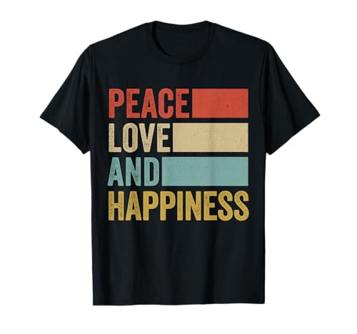 Peace Love Happiness T-Shirt