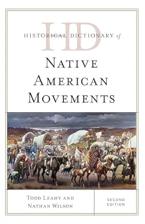 Historical Dictionary of Native American Movements