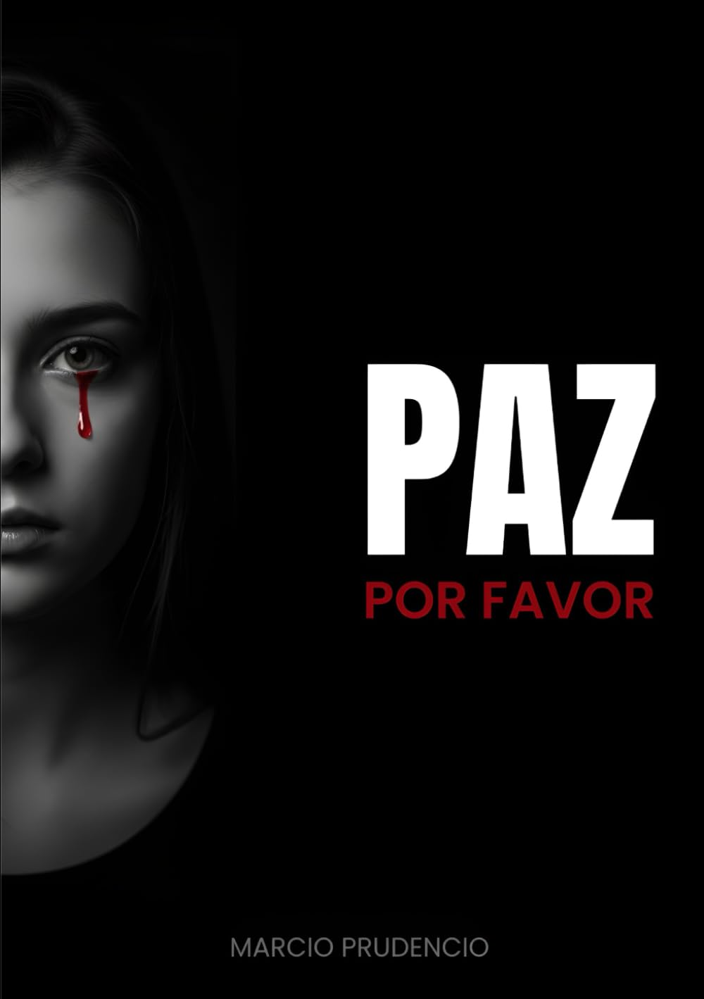PAZ - POR FAVOR: El Misterio de la Paz Revelado: Un Programa Práctico de 21 Días para Sanar Enfermedades Psicosomáticas, Superar la Ansiedad y Experimentar la Presencia Transformadora de Dios