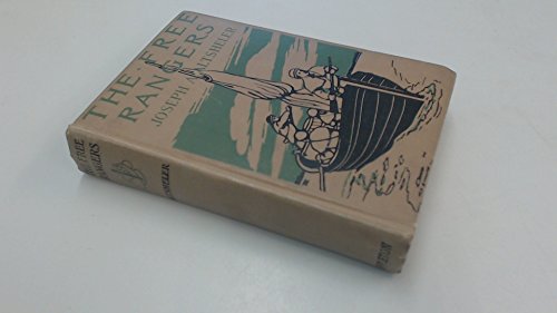 The Free Rangers: A Story of Eraly Days Along t... B00Q28LGAW Book Cover