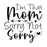 Gravuraufkleber Ich bin diese Mama – sorry not sorry – Muttertag 67.2x67.8cm Verschiedene Größen Schwarz