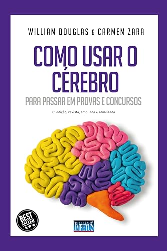 Como usar o cérebro para passar em provas e concursos
