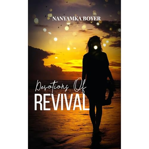 Devotions Of Revival by Nanyamka A. Boyer episode artwork