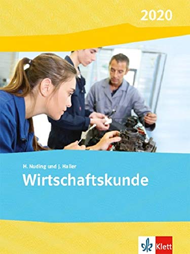 Wirtschaftskunde. Schuelerbuch. Ausgabe 2020 Wirtschaftskunde. Schuelerbuch. Ausgabe 2020