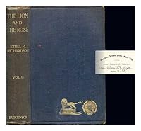 The lion and the rose : the great Howard story, Norfolk line (957-1646), Suffolk line (1603-1917)/Ethel Mary Emily Richardson B004AL3UFM Book Cover