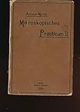  Practicum der botanischen Bakterienkunde. Einführung in die Methoden der botanischen Untersuchung und Bestimmung der Bakterienspezies. Zum Gebrauche in botanischen, bakteriologischen und technisch ...