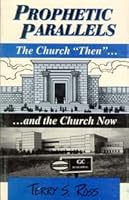Prophetic Parallels : The Church "Then" ... And the Church Now B003ILUXDW Book Cover