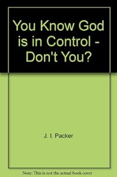 Paperback You Know God is in Control - Don't You? Book