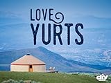 Love Yurts, Season 1