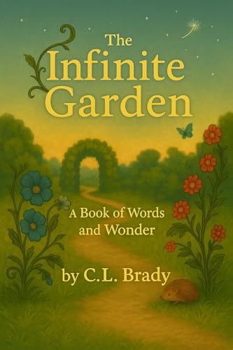 The Infinite Garden (Books of Words and Wonder) (English Edition)