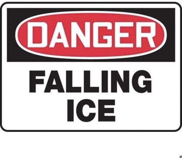 OSHA DANGER SAFETY SIGN FALLING ICE, Mfr: MCRT105XP-A