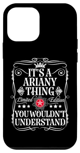 Carcasa para iPhone 12 mini Ariany Name It's A Ariany Thing You Wouldn't Understanding