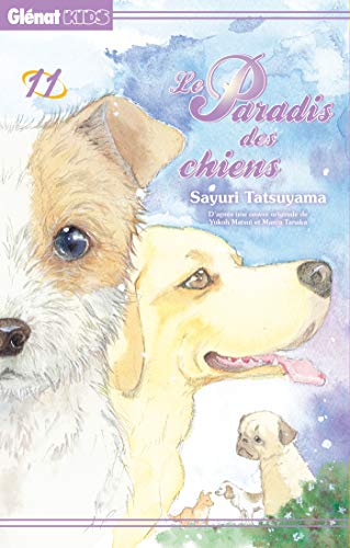 Le Paradis des Chiens — Tome 11
