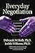 Everyday Negotiation: Navigating the Hidden Agendas in Bargaining