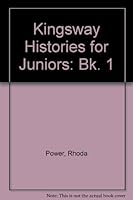 Kingsway Histories for Juniors: Bk. 1 0237282372 Book Cover