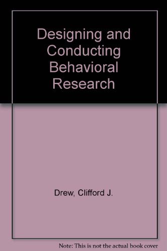 Designing and Conducting Behavioral Research 0205143148 Book Cover